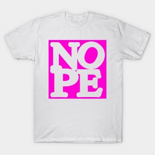 NOPE Funny Character T-Shirt